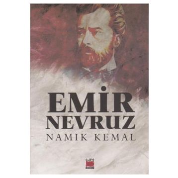 Emir Nevruz - Namık Kemal
