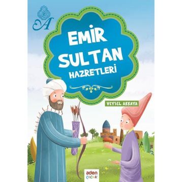 Emir Sultan Hazretleri - Genel