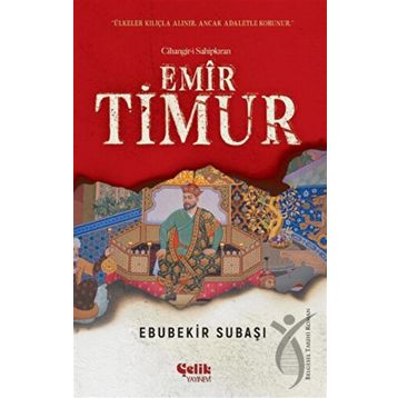 Emir Timur Çelik Yayınevi