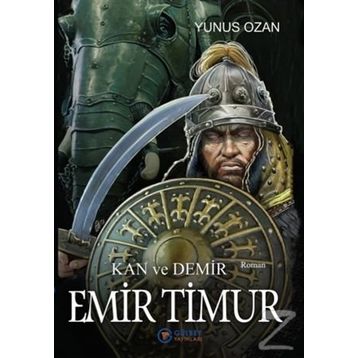 Emir Timur - Kan ve Demir- Yunus Ozan