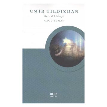 Emir Yıldızdan Deruni Türkiye - Erol Elmas