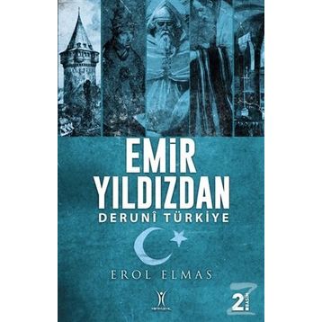 Emir Yıldızdan Deruni Türkiye - Erol Elmas