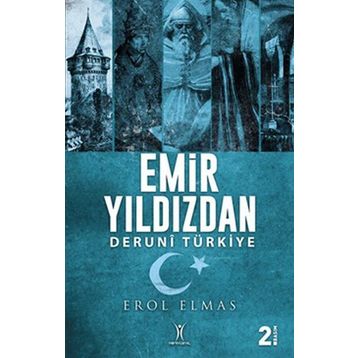 Emir Yıldızdan Deruni Türkiye - Erol Elmas