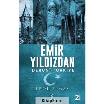 Emir Yıldızdan Deruni Türkiye - Erol Elmas
