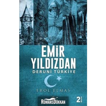 Emir Yıldızdan Deruni Türkiye - Erol Elmas