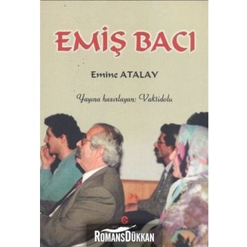 EMIŞ BACI - EMINE ATALAY