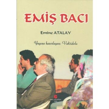 EMIŞ BACI - EMINE ATALAY