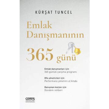 Emlak Danışmanının 365 Günü Kürşat Tuncel Ceres Yayınları
