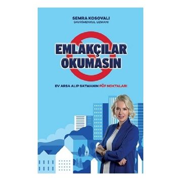 Emlakçılar Okumasın - Semra Kosovalı