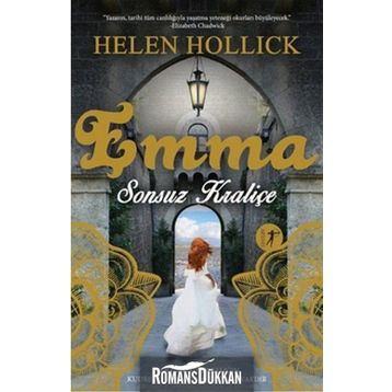 Emma Sonsuz Kraliçe - Helen Hollick