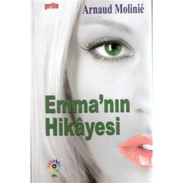 Emma'nın Hikayesi - Arnaud Molinie