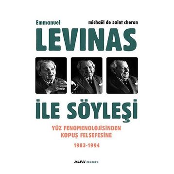 Emmanuel Levinas ile Söyleşi - Michaël de Saint Cheron