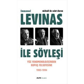 Emmanuel Levinas ile Söyleşi - Michaël de Saint Cheron