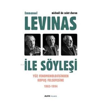 Emmanuel Levinas ile Söyleşi - Michaël de Saint Cheron