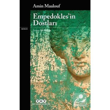 Empedokles’in Dostları - Amin Maalouf