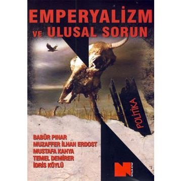 EMPERYALIZM VE ULUSAL SORUN - BABÜR PINAR