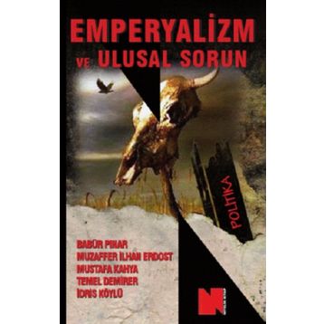 EMPERYALIZM VE ULUSAL SORUN - BABÜR PINAR