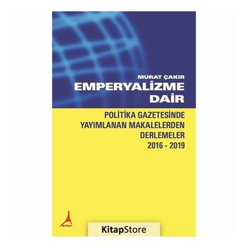 Emperyalizme Dair - Murat Çakır