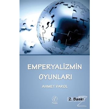 Emperyalizmin Oyunları - Ahmet Varol