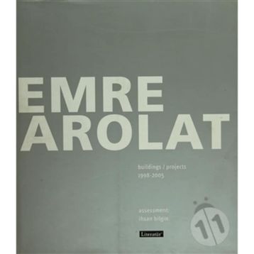 Emre Arolat Projects and Buildings 1998-2005 - Emre Arolat