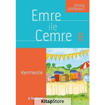 Emre İle Cemre 8 - Kermeste - Miyase Sertbarut
