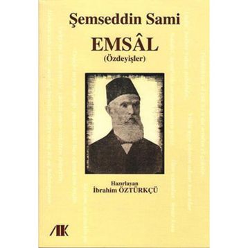 EMSAL (ÖZDEYİŞLER) - ŞEMSEDDİN SAMI