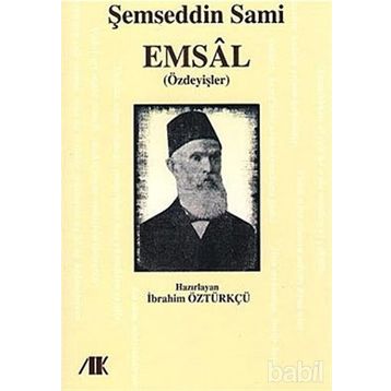 EMSAL (ÖZDEYİŞLER) - ŞEMSEDDİN SAMI