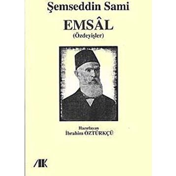 EMSAL (ÖZDEYİŞLER) - ŞEMSEDDİN SAMI
