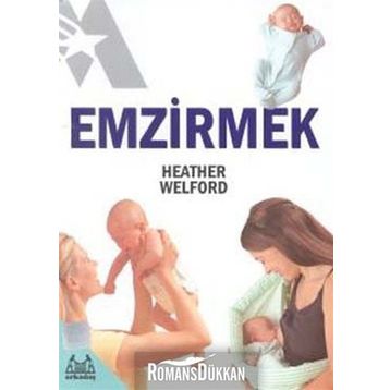 Emzirmek - Heather Welford