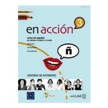 EN ACCION 3 CUADERNO DE ACTIVIDADES (ETKINLIK KITABI + D) İSPANYOLCA ORTA-ÜST SEVIYE - CAROLINA OSINAGA;MARISA LOMO;ROCIO SANTAMARIA