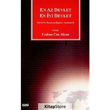 EN AZ DEVLET EN İYİ DEVLET DEVLETIN BAŞARISIZLIĞININ ANATOMISI - COŞKUN CAN AKTAN
