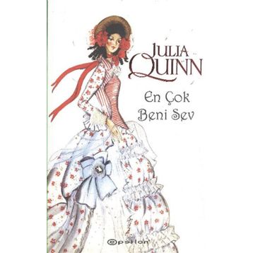 EN ÇOK BENI SEV - JULIA QUINN