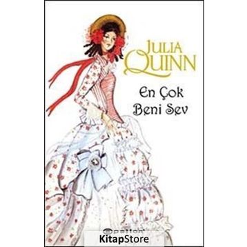 EN ÇOK BENI SEV - JULIA QUINN