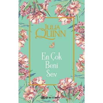 EN ÇOK BENI SEV - JULIA QUINN