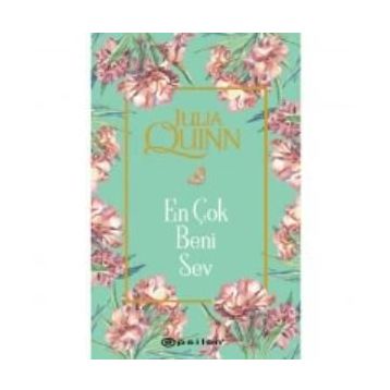 EN ÇOK BENI SEV - JULIA QUINN