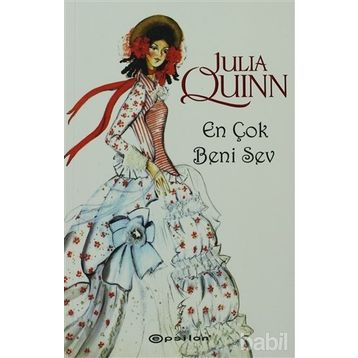 EN ÇOK BENI SEV - JULIA QUINN