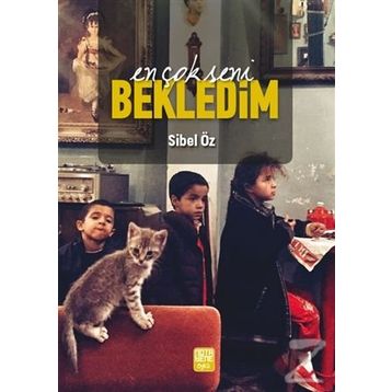 En Çok Seni Bekledim - Sibel Öz