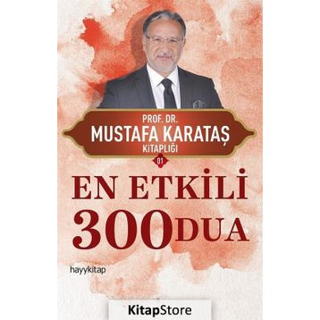 En Etkili 300 Dua - Mustafa Karataş