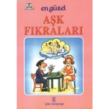 EN GÜZEL AŞK FIKRALARI - GENEL