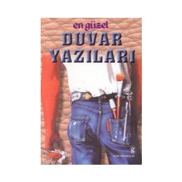 EN GÜZEL DUVAR YAZILARI - GENEL