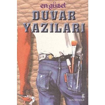 EN GÜZEL DUVAR YAZILARI - GENEL