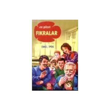 EN GÜZEL FIKRALAR - EMEL İPEK