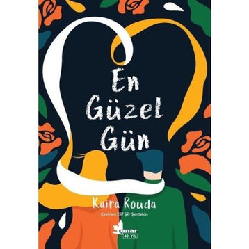 En Güzel Gün - Kaira Rouda