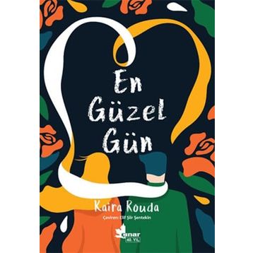 En Güzel Gün - Kaira Rouda