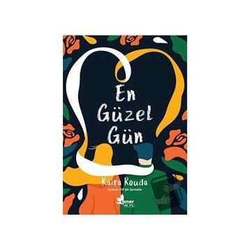 En Güzel Gün - Kaira Rouda