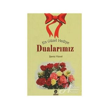 En Güzel Hediye Dualarımız - Şeniz Yücel
