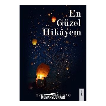 En Güzel Hikayem - Eyüp Esmerdağ