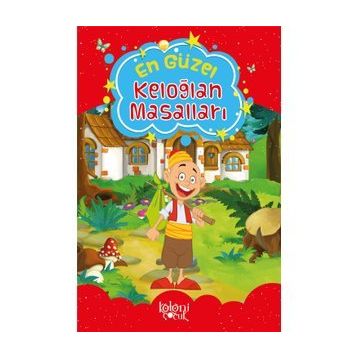 EN GÜZEL KELOĞLAN MASALLARI - İBRAHİM HALIL TEMEL