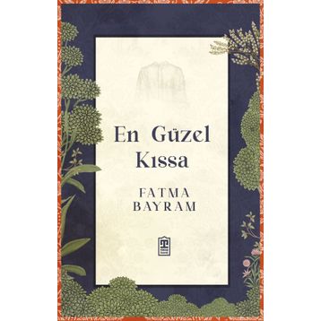 En Güzel Kıssa - Fatma Bayram