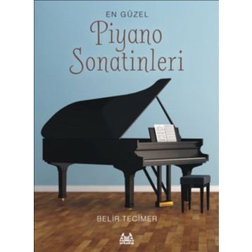 En Güzel Piyano Sonatinleri - Belir Tecimer